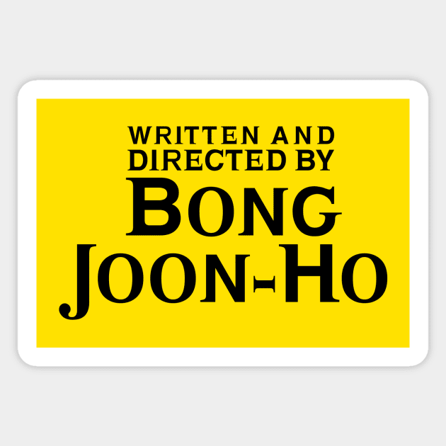 Written and Directed by Bong Joon-Ho Sticker by RafaRodrix